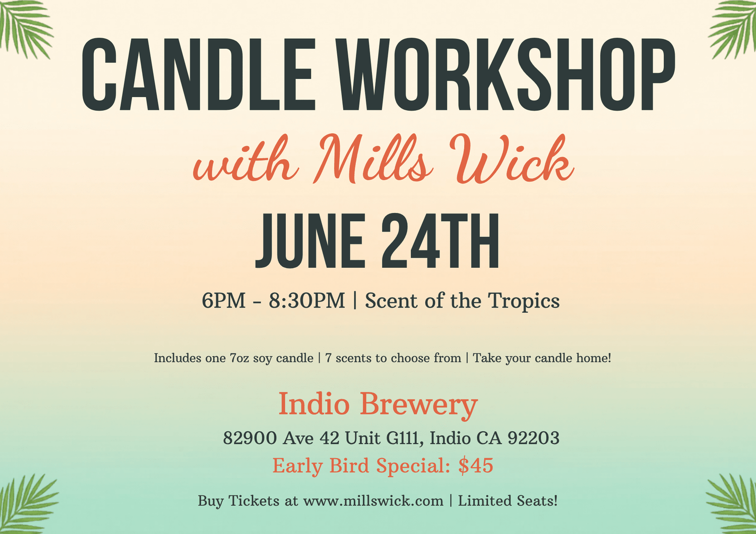 Scent of the Tropics Candle Workshop Ticket | June 24 - Mills Wick