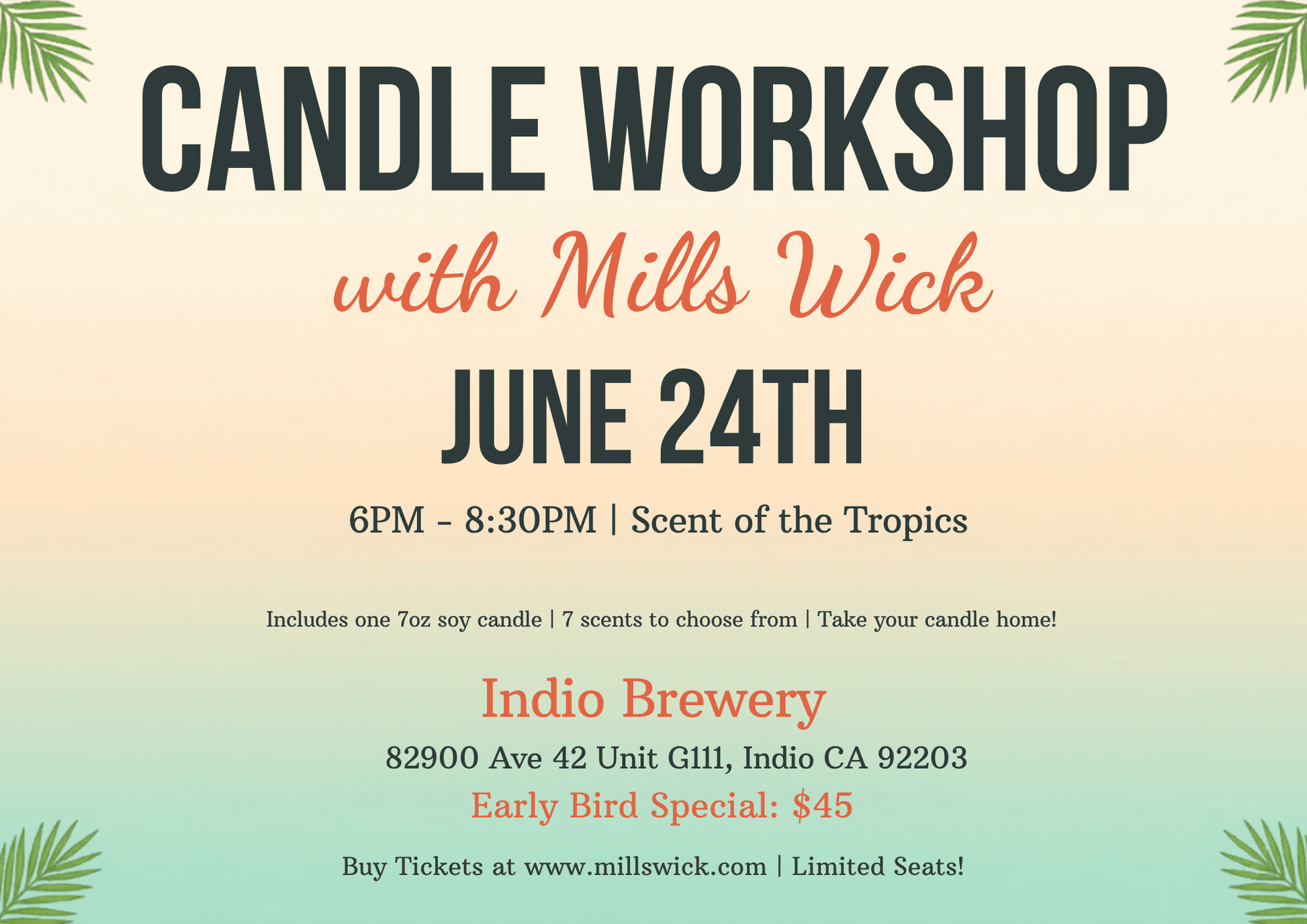 Scent of the Tropics Candle Workshop Ticket | June 24thMillswickscented candlessoycandlesMills WicklatinaownedScent of the Tropics Candle Workshop Ticket | June 24thscentedsoycandles