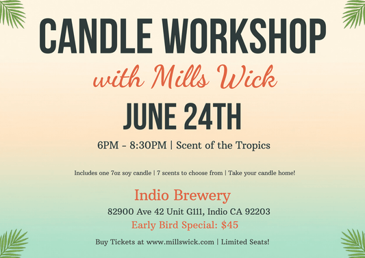 Scent of the Tropics Candle Workshop Ticket | June 24thMillswickscented candlessoycandlesMills WicklatinaownedScent of the Tropics Candle Workshop Ticket | June 24thscentedsoycandles