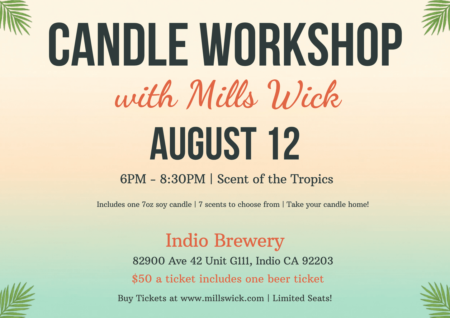 Scent of the Tropics Candle Workshop Ticket | June 24thMillswickscented candlessoycandlesMills WicklatinaownedScent of the Tropics Candle Workshop Ticket | June 24thscentedsoycandles
