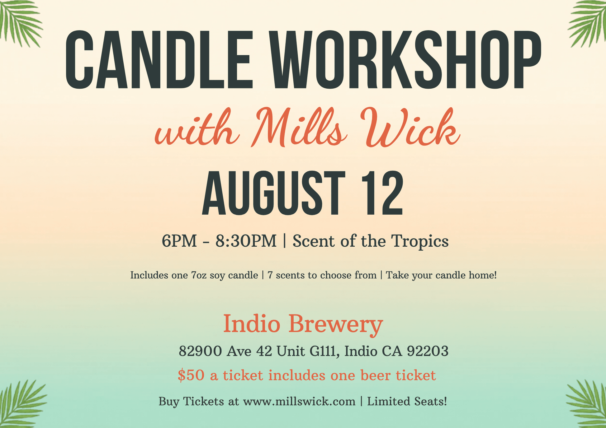 Scent of the Tropics Candle Workshop Ticket | June 24thMillswickscented candlessoycandlesMills WicklatinaownedScent of the Tropics Candle Workshop Ticket | June 24thscentedsoycandles